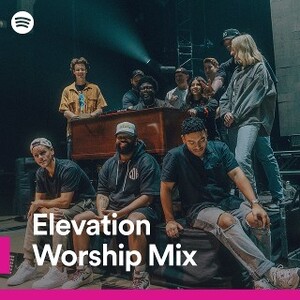 Cover de la playlist Elevation Worship Mix