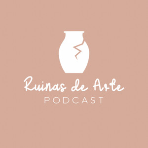 Cover del podcast Ruinas de Arte